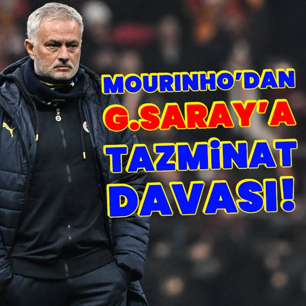 Mourinho'dan Galatasaray'a Tazminat Davası! ⚖️