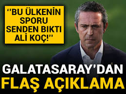 Galatasaray'dan Ali Koç açıklaması