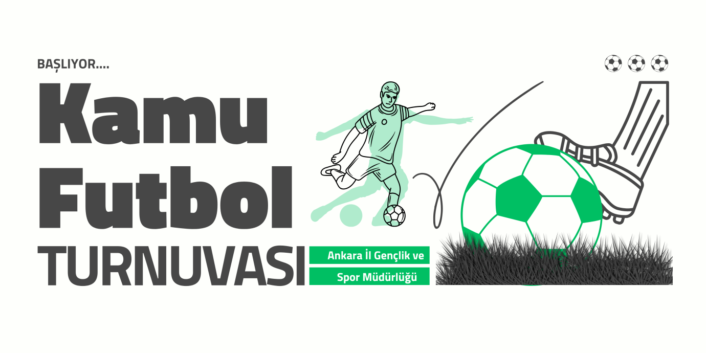 2026 KAMU FUTBOL TURNUVASI BAŞLIYOR! ANKARA’DA BİRLİK VE BERABERLİK SAHAYA YANSIYACAK