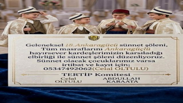 Ankaragüçlülerden 18. Geleneksel Sünnet Şöleni Hazırlığı